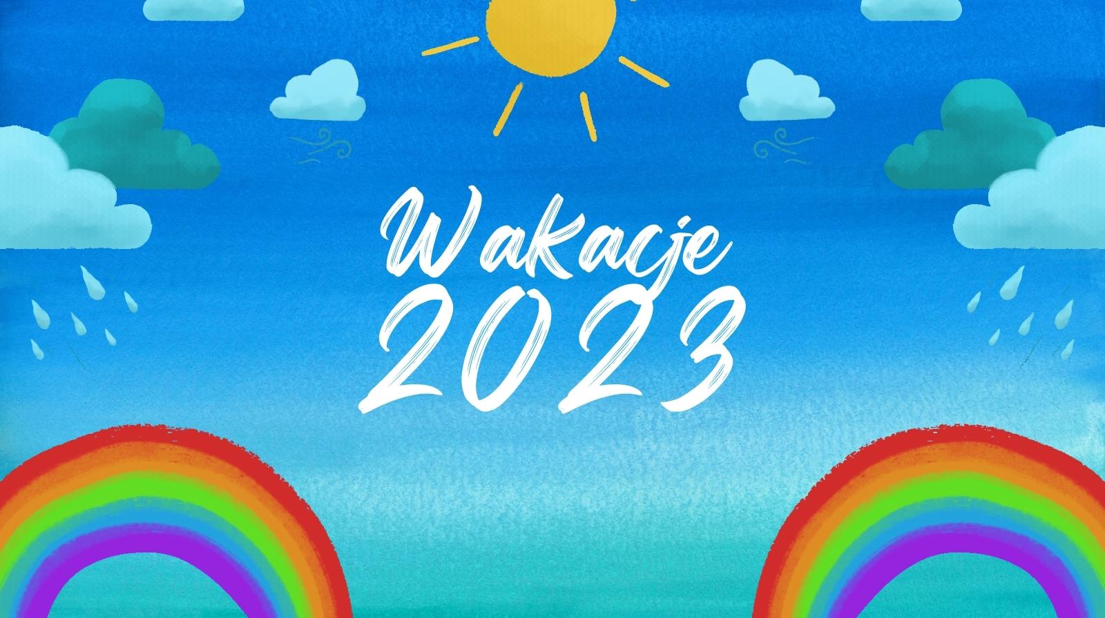 Wakacje 2023!